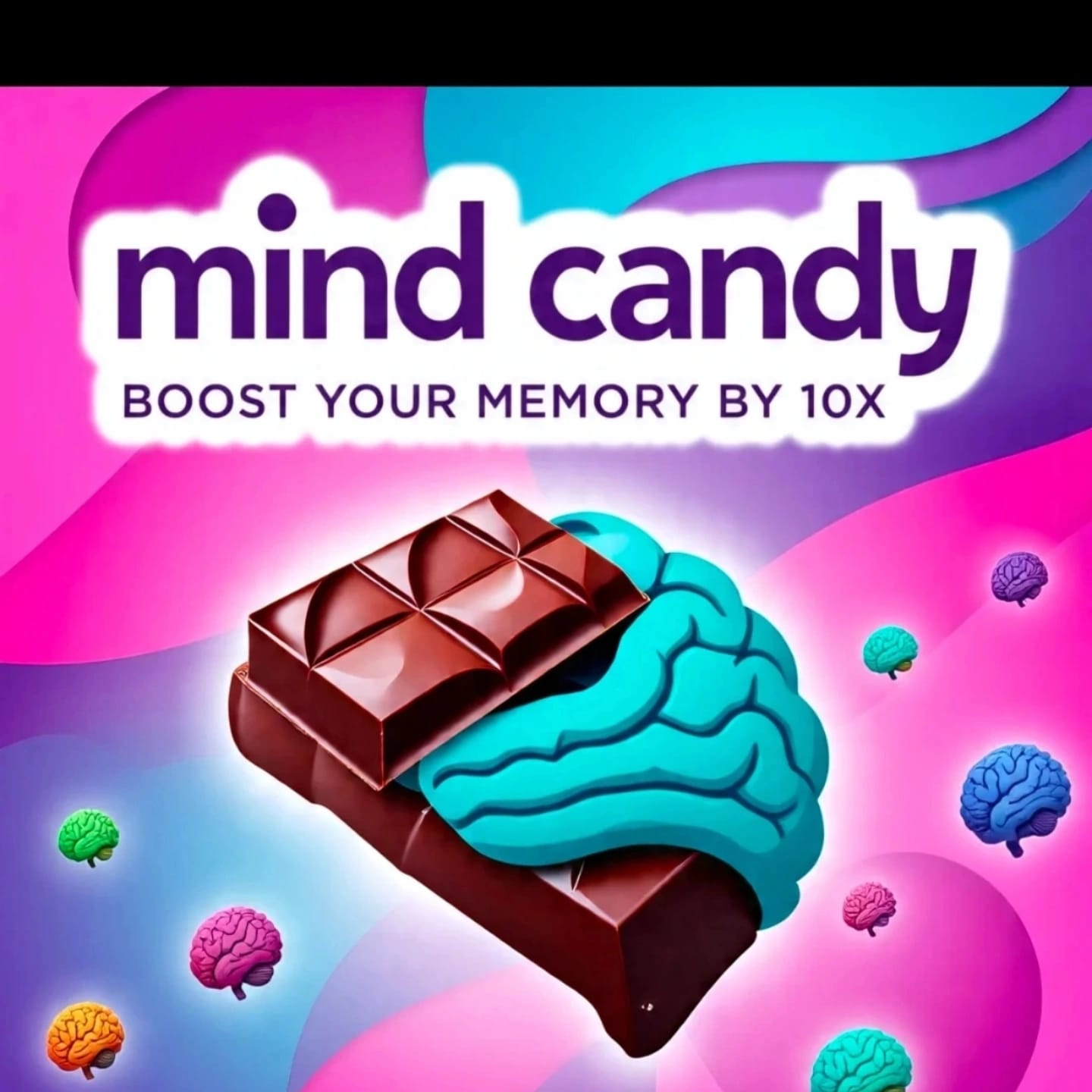Mind Candy — Boost your memory 10x